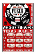 World Series Poker: Circuit Event Guide: Texas HOLDEM Poker: Proven Methods And Strategies To Winning WORLD Series Texas HOLDEM Poker Tournament. - Paperback