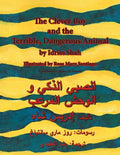 The Clever Boy and the Terrible Dangerous Animal: English-Arabic Edition - Paperback