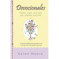Devocionales Para Una Mujer de Gran Valor: 52 Devocionales Para Ayudarte a Ser La Mujer Que Dios Quiere Que Seas - Hardcover