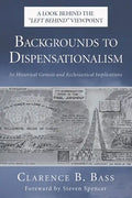 Backgrounds to Dispensationalism - Paperback