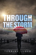Through the Storm: From Infertility to Supernatural Fertility - Paperback