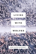 Living with Wolves - Paperback