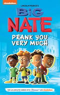 Big Nate: Prank You Very Much: Volume 2 - Hardcover