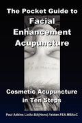 The Pocket Guide to Facial Enhancement Acupuncture - Paperback