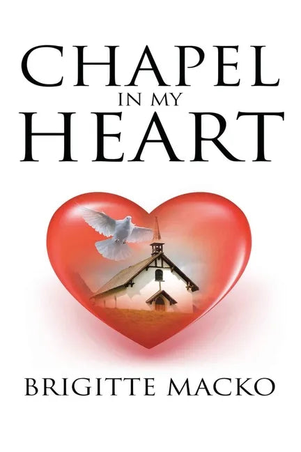 Chapel In My Heart - Paperback
