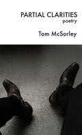 Partial Clarities: Poetry - Paperback