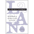 The Seminar of Jacques Lacan: The Other Side of Psychoanalysis - Hardcover