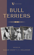Bull Terriers (A Vintage Dog Books Breed Classic - Bull Terrier) - Paperback