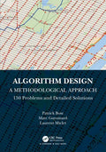 Algorithm Design: A Methodological Approach - 150 Problems and Detailed Solutions - Paperback