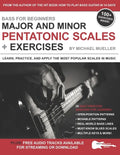 Bass for Beginners: Major and Minor Pentatonic Scales + Exercises: Learn, Practice & Apply the Most Popular Scales in Music - Paperback