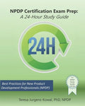 NPDP Certification Exam Prep: A 24-Hour Study Guide - Paperback