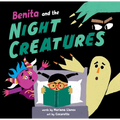 Benita and the Night Creatures - Hardcover