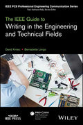 The IEEE Guide to Writing in the Engineering and Technical Fields - Paperback