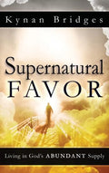 Supernatural Favor - Hardcover