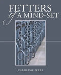 Fetters of a Mind-Set - Paperback