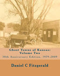 Ghost Towns of Kansas: Volume Two - Paperback
