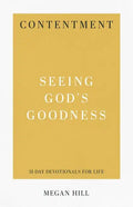 Contentment: Seeing God's Goodness - Paperback