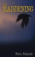 The Maddening - Paperback
