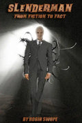 Slenderman: From Fiction to Fact - Paperback