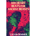 Her Heart Beats for Ancient Beasts - Paperback