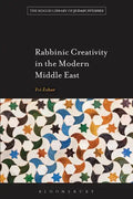 Rabbinic Creativity in the Modern Middle East - Paperback