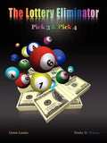 The Lottery Eliminator: Pick 3 & Pick 4 - Paperback