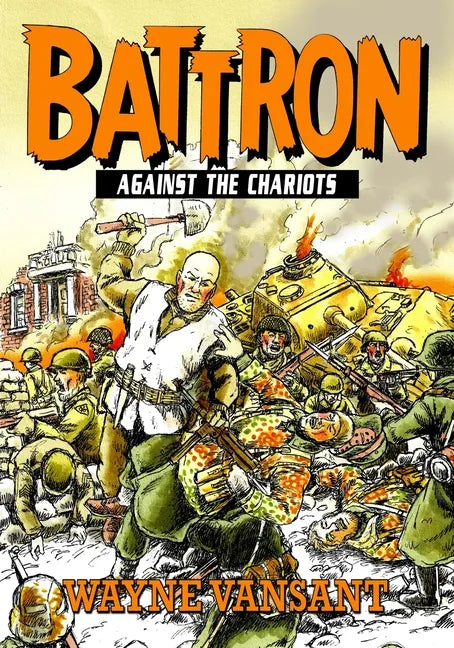 Battron: Against the Chariots - Paperback