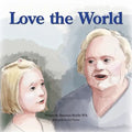 Love the World - Paperback