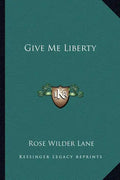 Give Me Liberty - Paperback