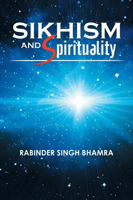 Sikhism and Spirituality - Paperback