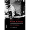 El Diario Secreto de John F. Kennedy: El Expresidente Más Emblemático de Estados Unidos Relata Sus Viajes Por La Europa Nazi - Paperback