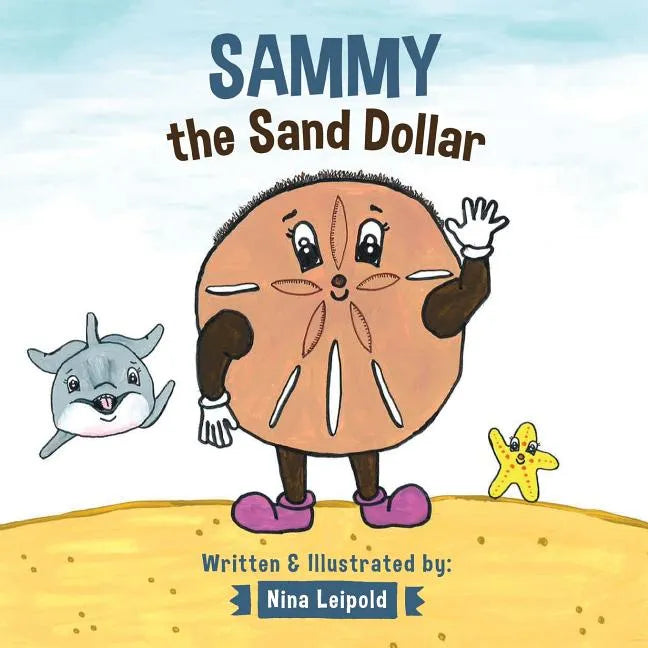 Sammy the Sand Dollar - Paperback