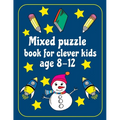 Mixed Puzzle Book for Kids Ages 8-12: kids activity book Word search, Sudoku, Mazes, Brain Training Puzzles For Kids, with Solutions - Paperback