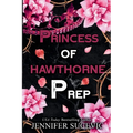 Princess of Hawthorne Prep (Special Edition): A Dark, Enemies-to-Lovers High School Bully Sports Romance - Paperback