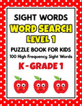SIGHT WORDS Word Search Puzzle Book For Kids - LEVEL 1: 100 High Frequency Sight Words Reading Practice Workbook Kindergarten - 1st Grade, Ages 5 - 7 - Paperback