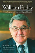 William Friday: Power, Purpose, and American Higher Education - Paperback