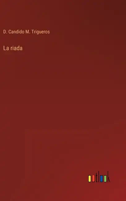 La riada - Hardcover