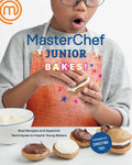 Masterchef Junior Bakes!: Bold Recipes and Essential Techniques to Inspire Young Bakers: A Baking Book - Paperback
