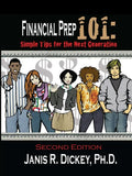 Financial Prep 101: Simple Tips for the Next Generation - Paperback