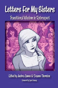 Letters for My Sisters: Transitional Wisdom in Retrospect - Paperback
