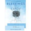 Blessings In the Chaos - Paperback