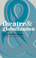Theatre & Globalization - Paperback