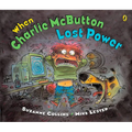 When Charlie McButton Lost Power - Hardcover