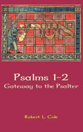 Psalms 1-2: Gateway to the Psalter - Hardcover