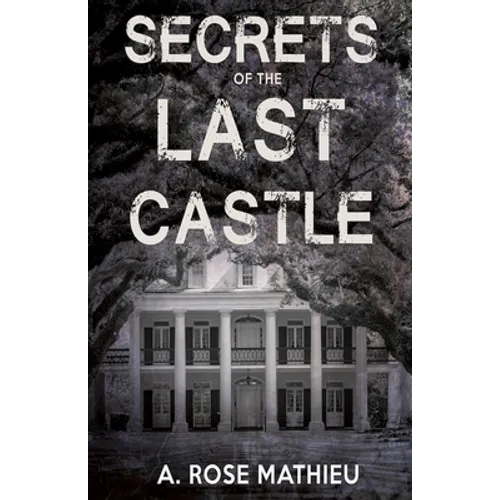 Secrets of the Last Castle - Paperback
