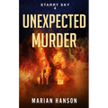 Unexpected Murder: A Murder Mystery with an Astrological Touch - Paperback