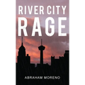 River City Rage - Hardcover