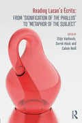 Reading Lacan's Écrits: From 'Signification of the Phallus' to 'Metaphor of the Subject' - Paperback
