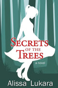 Secrets of the Trees - Paperback