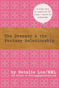 The Dreamer and the Fantasy Relationship - Paperback